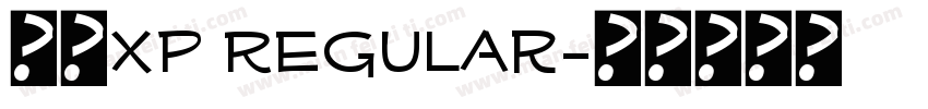 黑体XP Regular字体转换